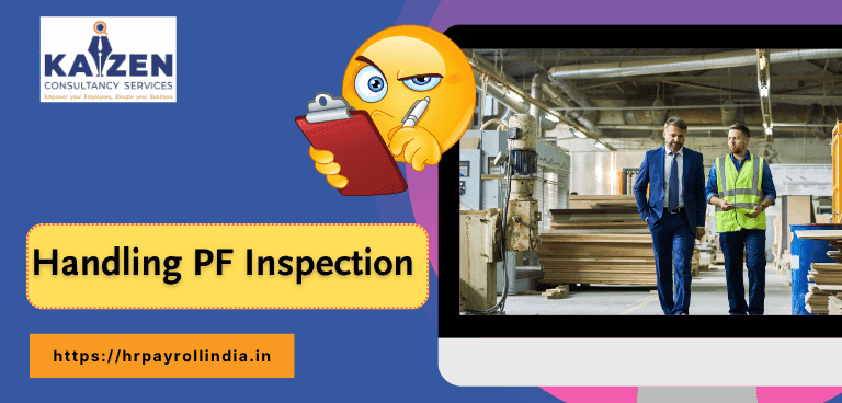 PF Inspection in Mumbai