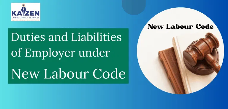 Duties and Liabilities on Employer under Labour Code