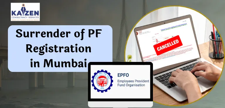 Surrender of PF Registration in Mumbai