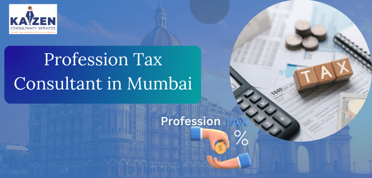 Profession Tax Consultant in Mumbai