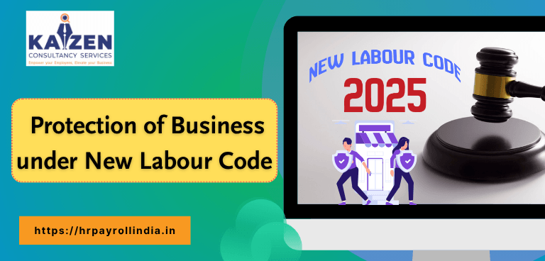 Protection of Business under New labour code