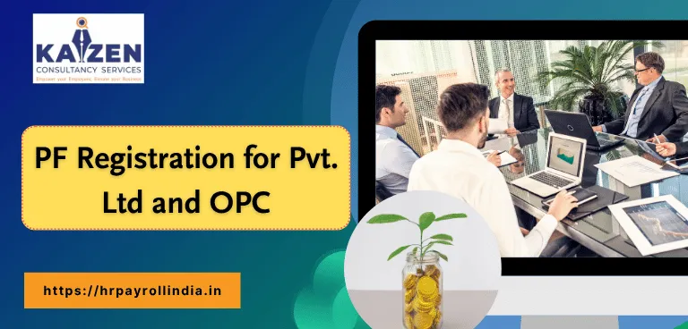 PF Registration for Private limited and OPC