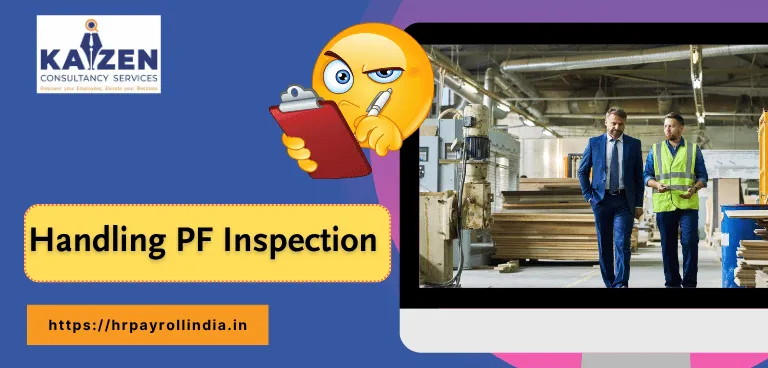 PF Inspection in Mumbai