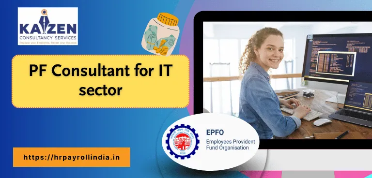 PF Consultants for IT Sector